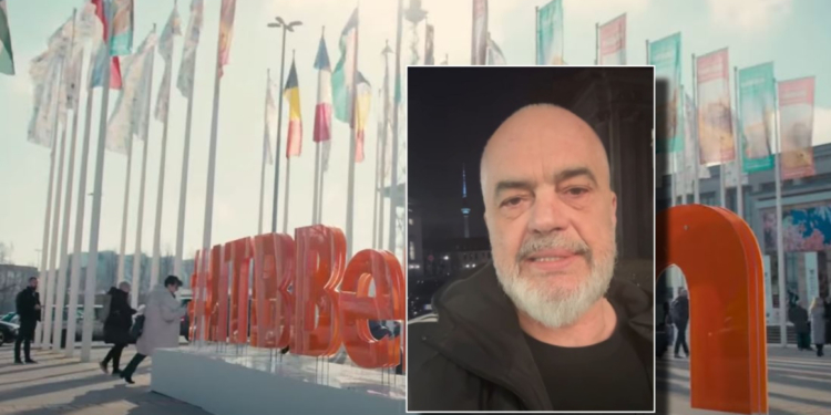 Rama në Berlin: Shqipëria do të çelë panairin e Turizimit