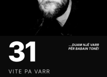 31 vjet pa varr të babait tim, Remzi Hoxha!